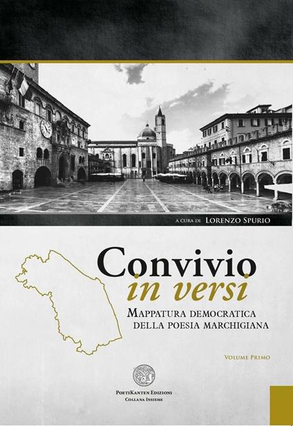 Convivio in versi. Mappatura democratica della poesia marchigiana. Vol. 1 - copertina