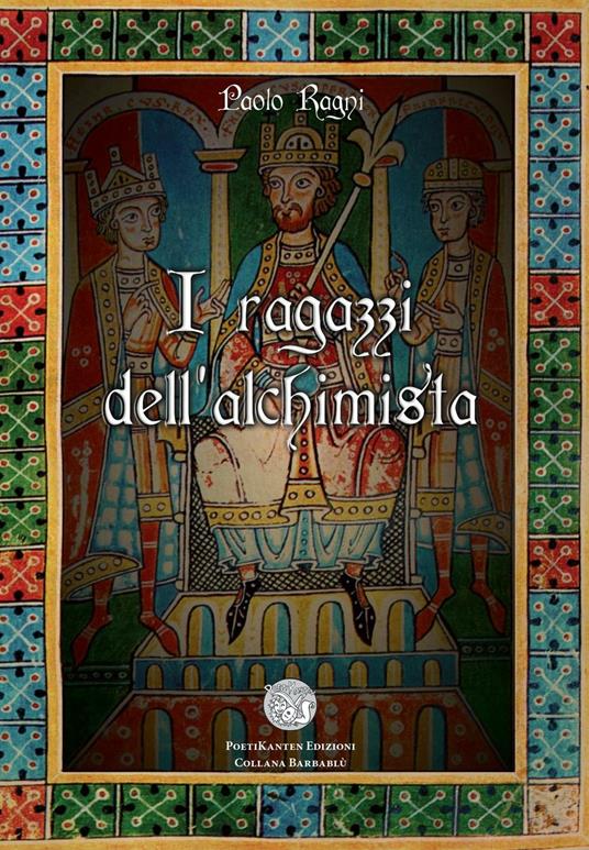 I ragazzi dell'alchimista - Paolo Ragni - copertina