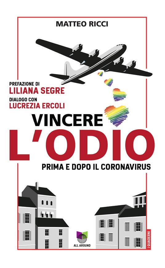 Vincere l'odio. Prima e dopo il coronavirus - Matteo Ricci - copertina