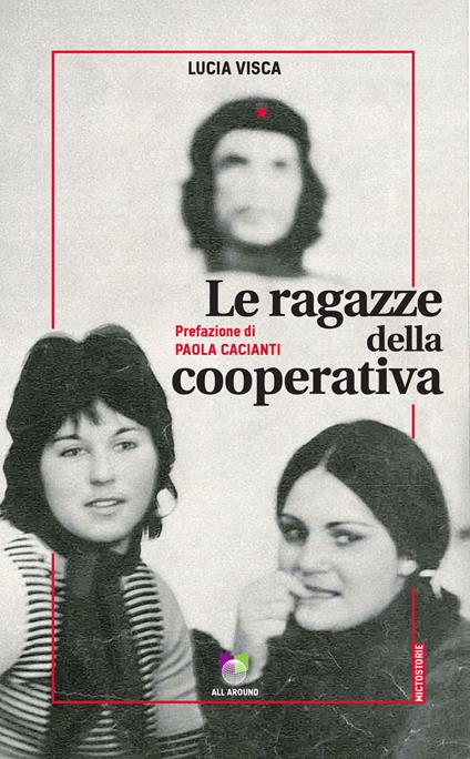 Le ragazze della cooperativa - Lucia Visca - copertina