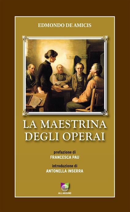 La maestrina degli operai - Edmondo De Amicis - copertina