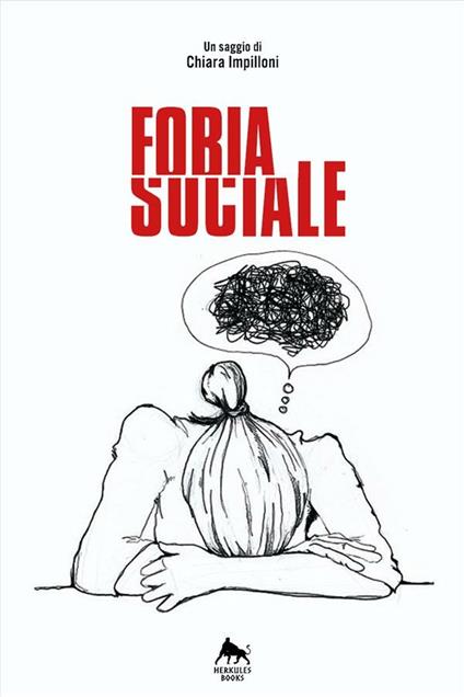 Fobia sociale - Chiara Impilloni - ebook