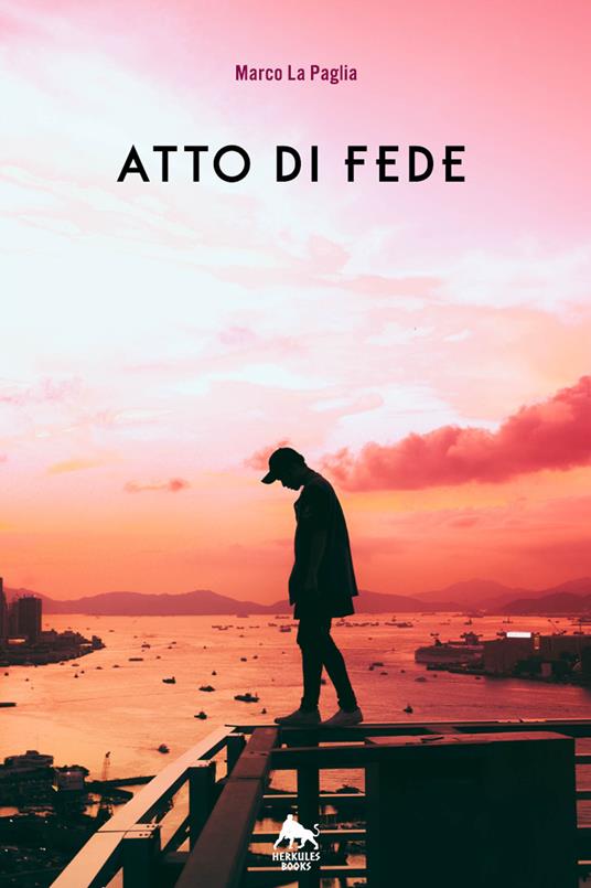 Atto di fede - Marco La Paglia - ebook