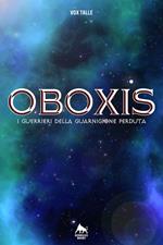 Oboxis. I guerrieri della guarnigione perduta