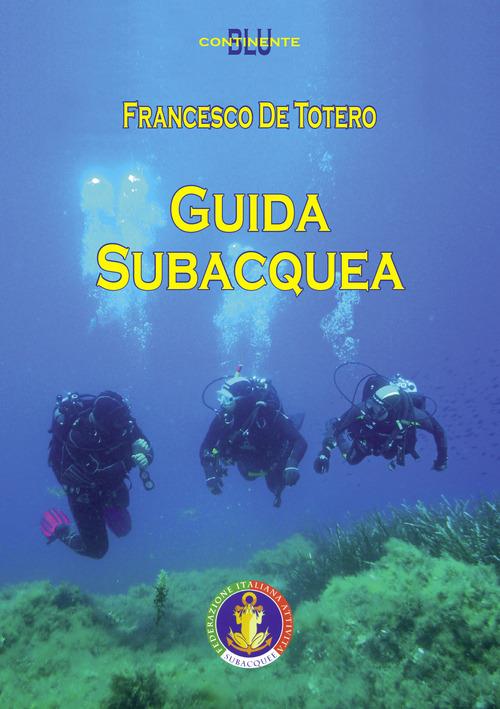 Guida subacquea - Francesco De Totero - copertina
