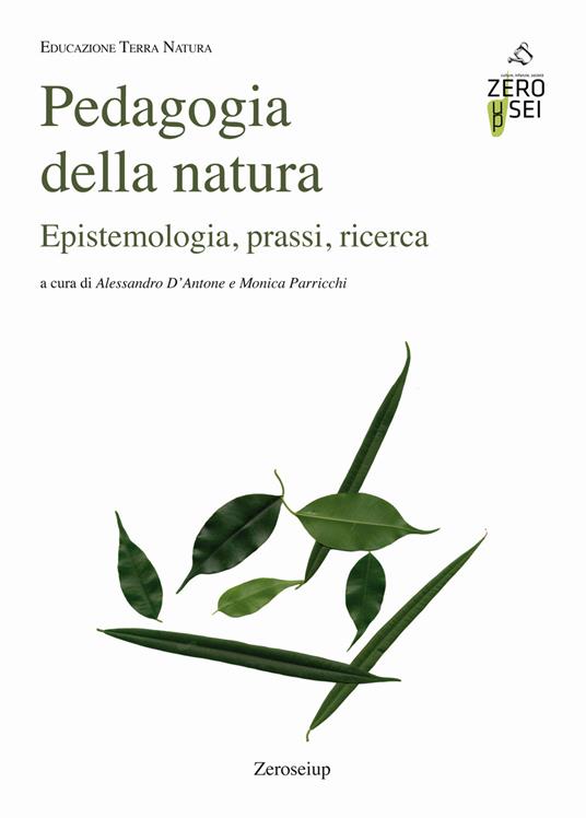 Pedagogia della natura. Epistemologia, prassi, ricerca - copertina