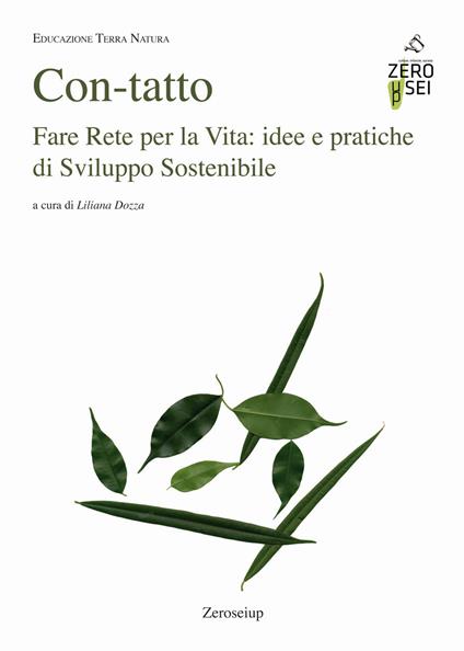 Con-tatto. Fare rete per la vita: idee e pratiche di sviluppo sostenibile - copertina