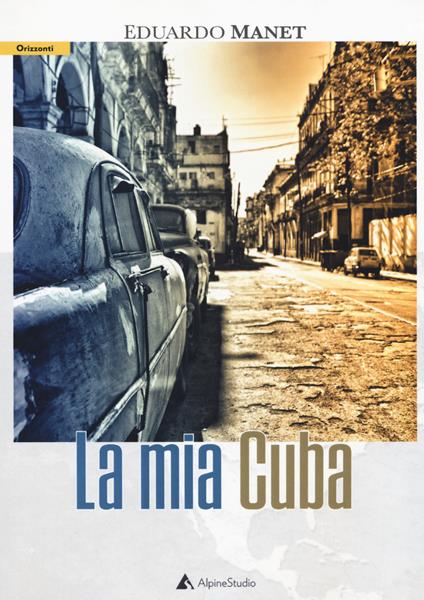 La mia Cuba - Eduardo Manet - copertina