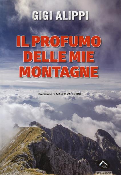 Il profumo delle mie montagne - Gigi Alippi - copertina