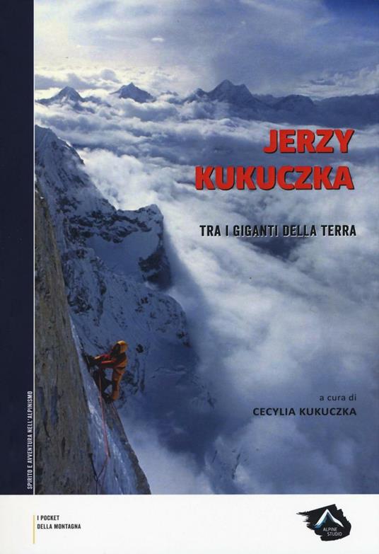 Tra i giganti della terra - Jerzy Kukuczka - copertina