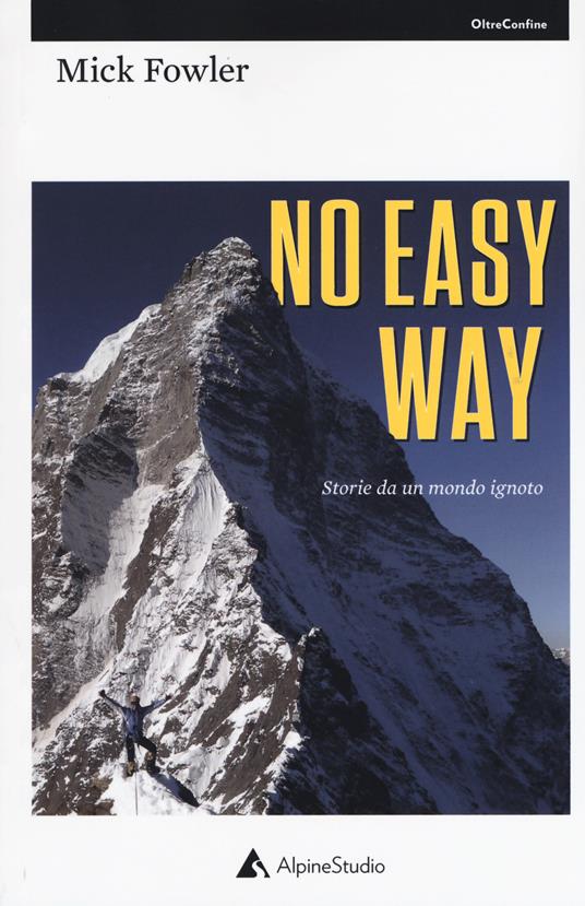 No easy way. Storie da un mondo ignoto - Mick Fowler - copertina