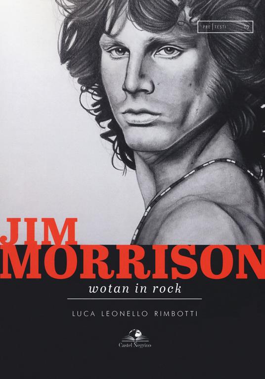 Jim Morrison wotan in rock - Luca Leonello Rimbotti - copertina