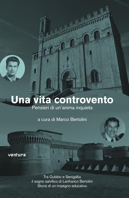 Una vita controvento. Pensieri di un'anima inquieta - copertina