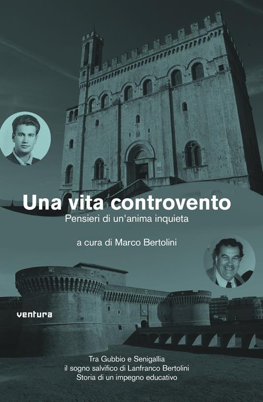Una vita controvento. Pensieri di un'anima inquieta - copertina