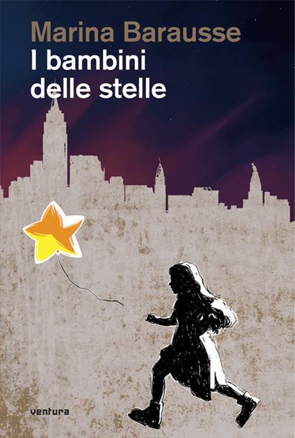 I bambini delle stelle - Marina Barausse - copertina