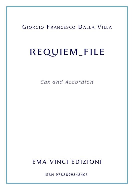 Requiem_File. Sax and accordition - Francesco Giorgio Dalla Villa - ebook