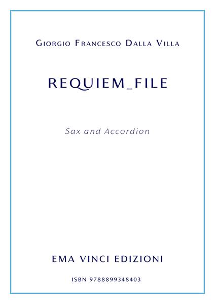 Requiem_File. Sax and accordition - Francesco Giorgio Dalla Villa - ebook