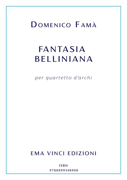Fantasia belliniana - Domenico Famà - ebook