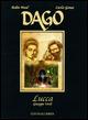 Lucca. Giuseppe Verdi. Dago - Robin Wood,Carlos E. Gomez - copertina