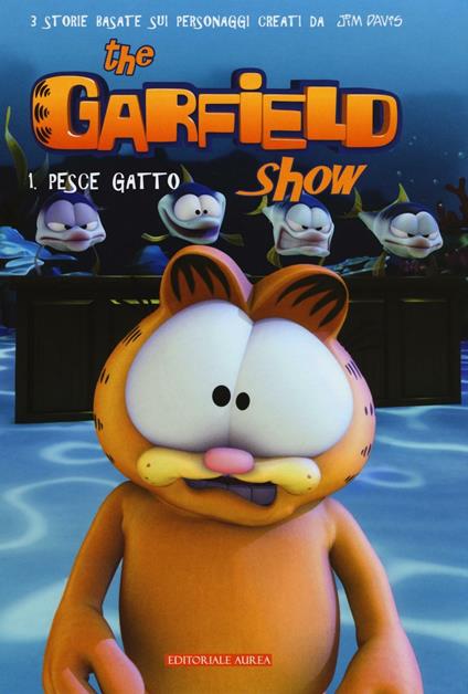 Pesce gatto. The Garfield show. Vol. 1 - copertina