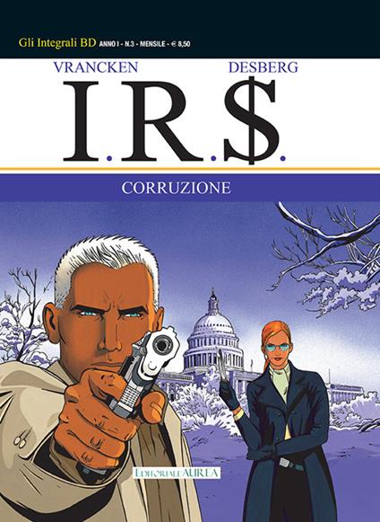 Corruzione. I.R.$.. Vol. 3 - Bernard Vrancken - copertina
