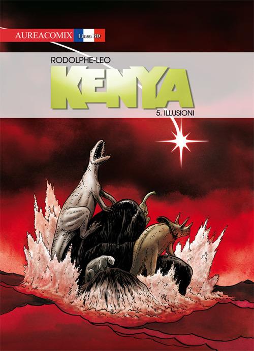 Illusioni. Kenya. Vol. 5 - Rodolphe,Leo - copertina