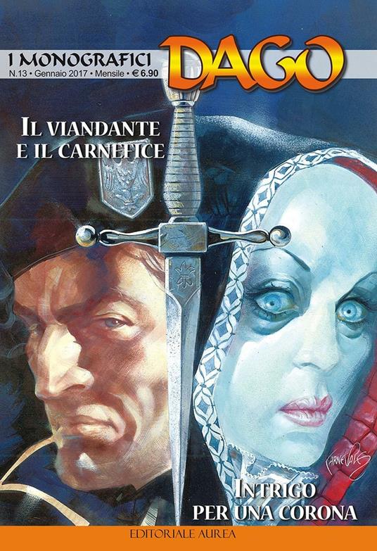 I monografici Dago. Vol. 13: Il viandante e il carnefice-Intrigo per una corona - Robin Wood - copertina