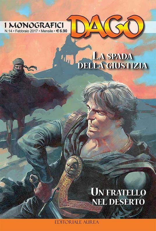 I monografici Dago. Vol. 14: La spada della giustizia. Un fratello nel deserto - Robin Wood - copertina