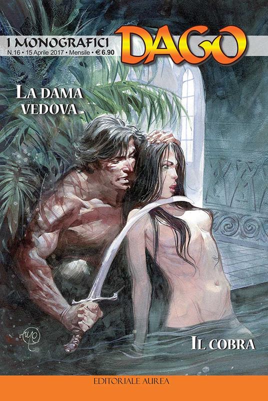 I monografici Dago. Vol. 16: La dama vedova-Il cobra - Robin Wood - copertina