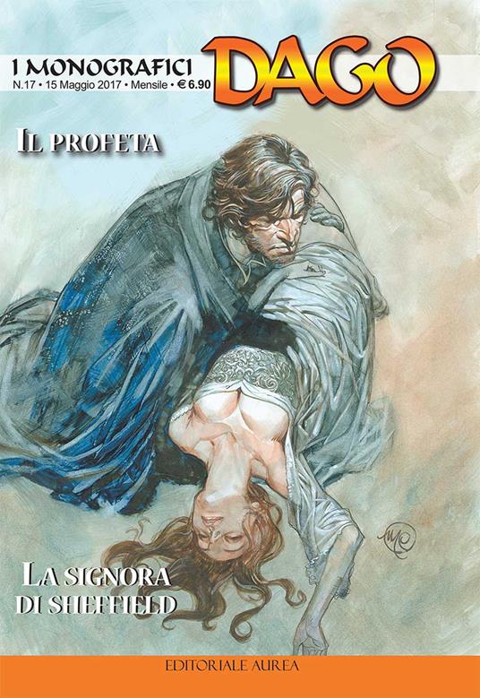 I monografici Dago. Vol. 17: Il profeta-La signora di Sheffield - Robin Wood - copertina