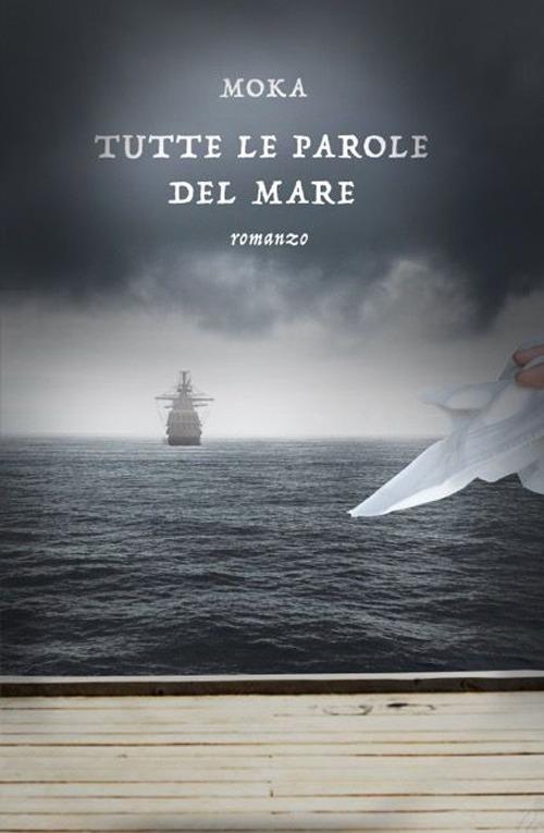 Tutte le parole del mare - Moka - copertina