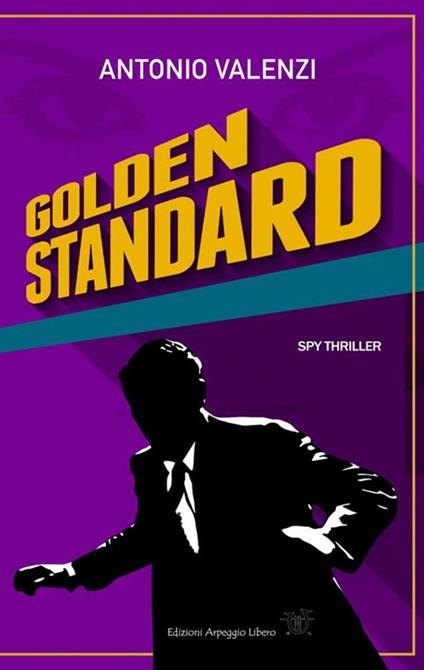 Golden standard - Antonio Valenzi - copertina