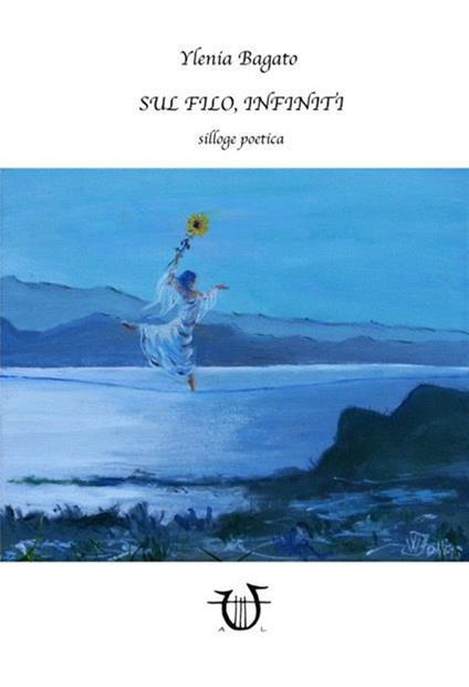 Sul filo, infiniti - Ylenia Bagato - copertina