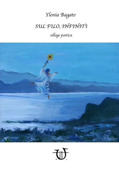 Sul filo, infiniti - Ylenia Bagato - copertina