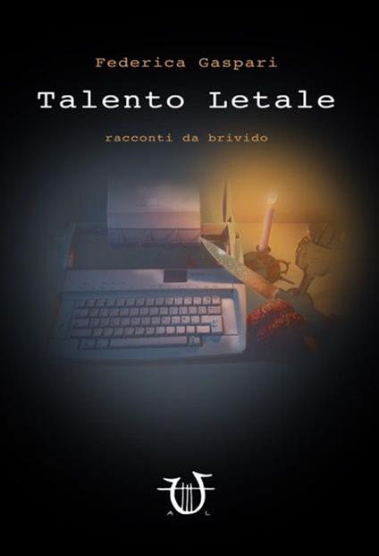 Talento letale - Federica Gaspari - copertina