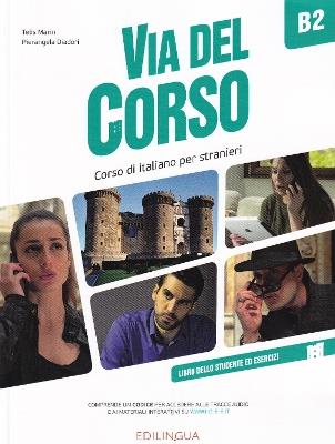 Via del Corso B2: Libro dello studente ed esercizi + codice i-d-e-e - cover