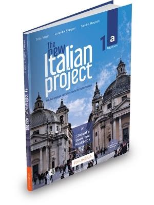 The New Italian Project 1a - Student's book & Workbook + interactive version access: Student's book + Workbook + i-d-e-e code - Telis Marin,S Magnelli,Lorenza Ruggieri - cover