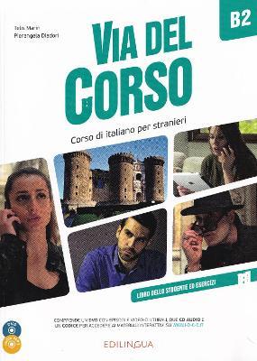 Via del Corso B2. Corso di italiano per stranieri. Con 2 CD-Audio. Con DVD video - Telis Marin,Pierangela Diadori - copertina