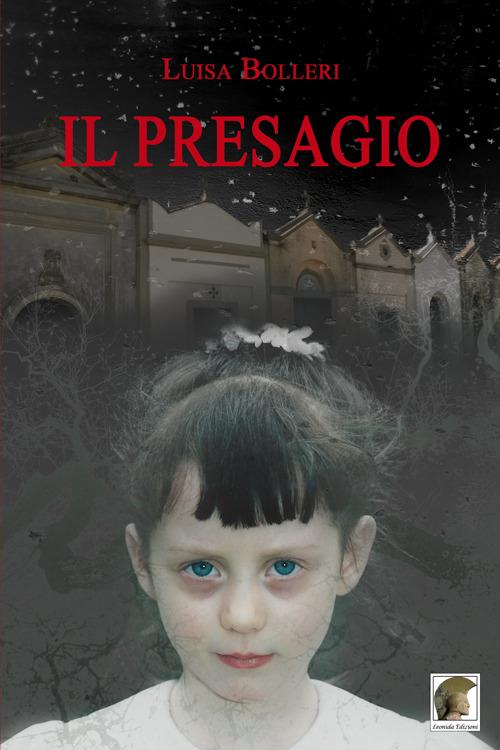 Il presagio - Luisa Bolleri - copertina