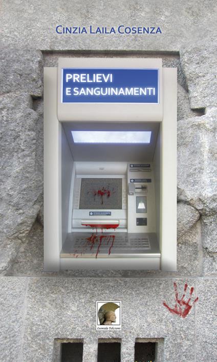 Prelievi e sanguinamenti. Raccolta poetica - Cinzia L. Cosenza - copertina