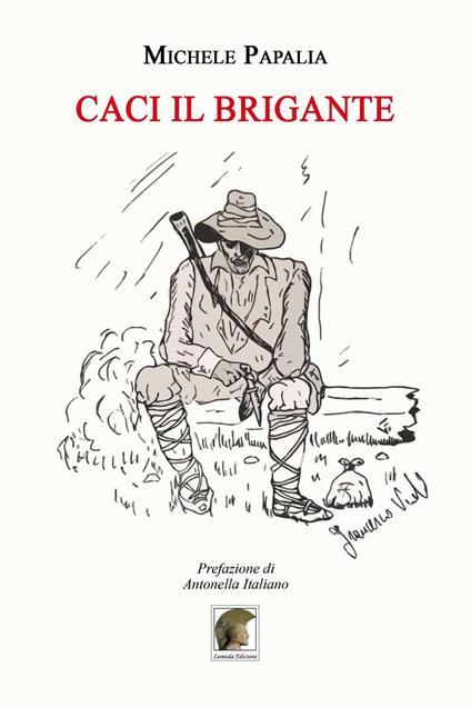 Caci il brigante - Michele Papalia - copertina