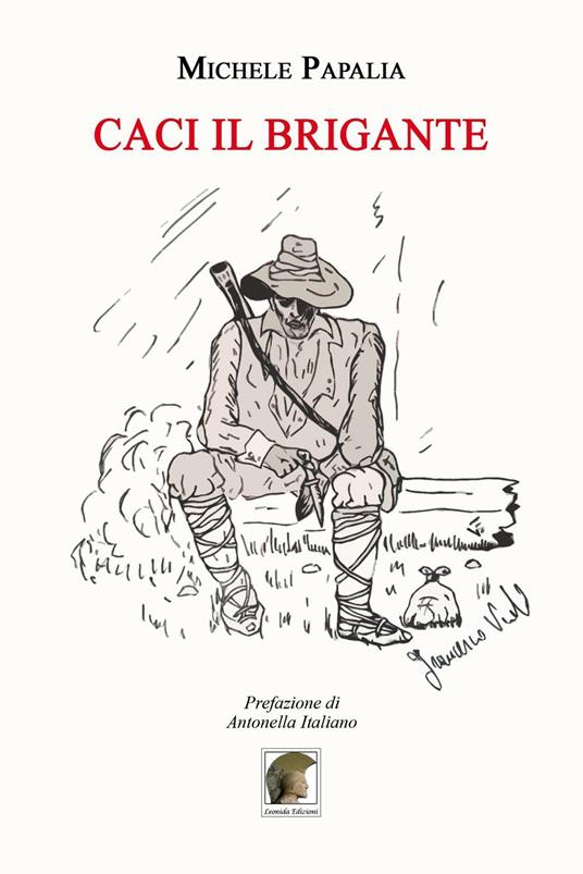Caci il brigante - Michele Papalia - copertina