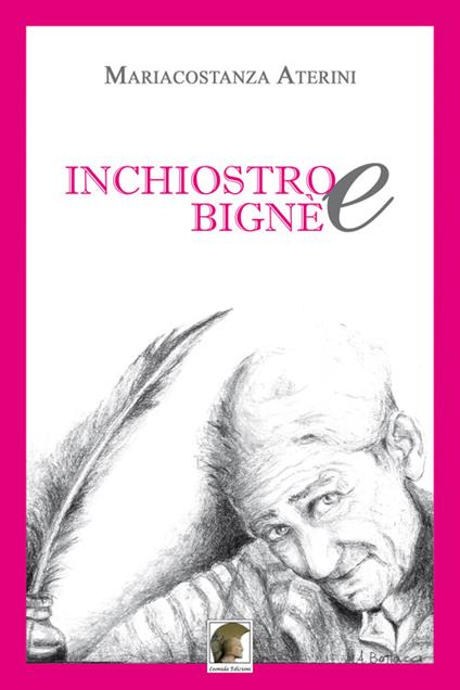 Inchiostro e bignè - Mariacostanza Aterini - copertina