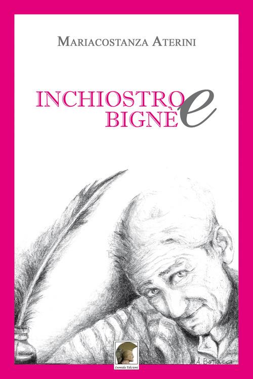 Inchiostro e bignè - Mariacostanza Aterini - copertina