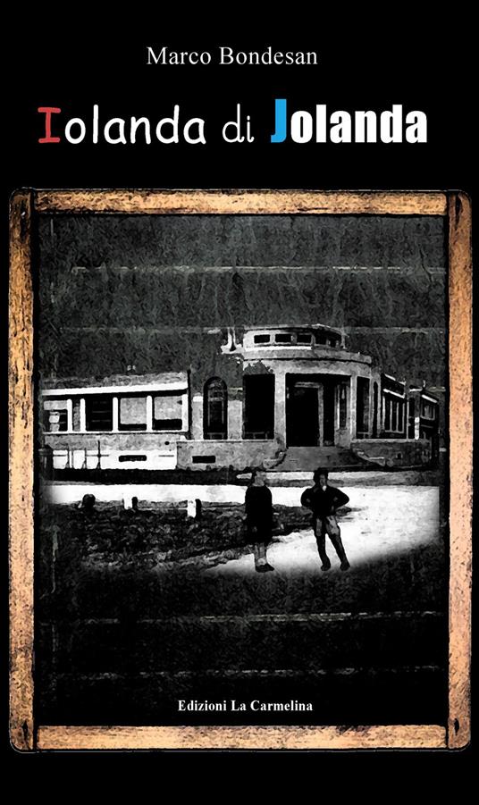 Iolanda di Jolanda - Marco Bondesan - copertina