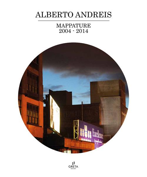 Mappature (2004-2014) - Alberto Andreis - copertina