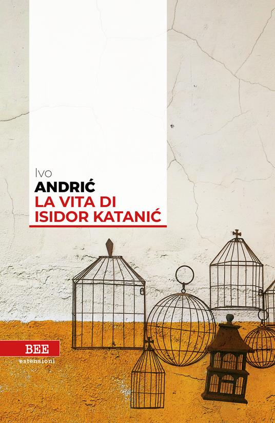 La vita di Isidor Katanic - Ivo Andríc - copertina