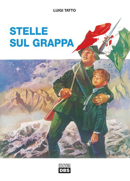 Stelle sul Grappa - Luigi Tatto - copertina