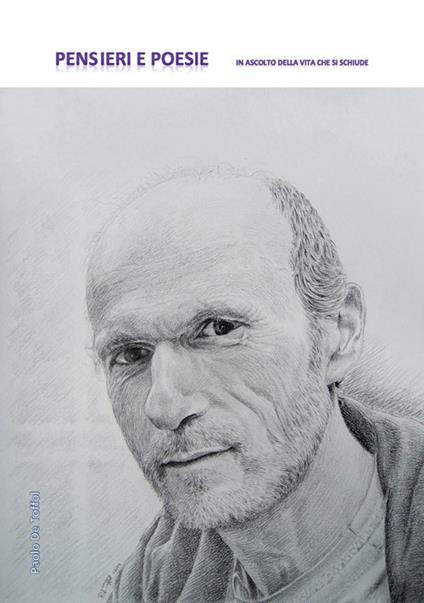 Pensieri e poesia. In ascolto della vita che si schiude - Paolo De Toffol - copertina
