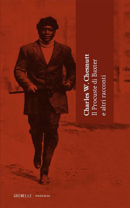 Il Procuste di Baxter e altri racconti - Charles W. Chesnutt - copertina